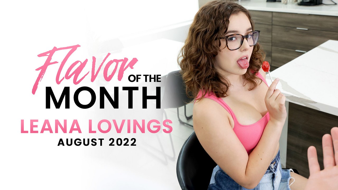 Step Siblings Caught: August 2022 Flavor Of The Month Leana Lovings on PornHD